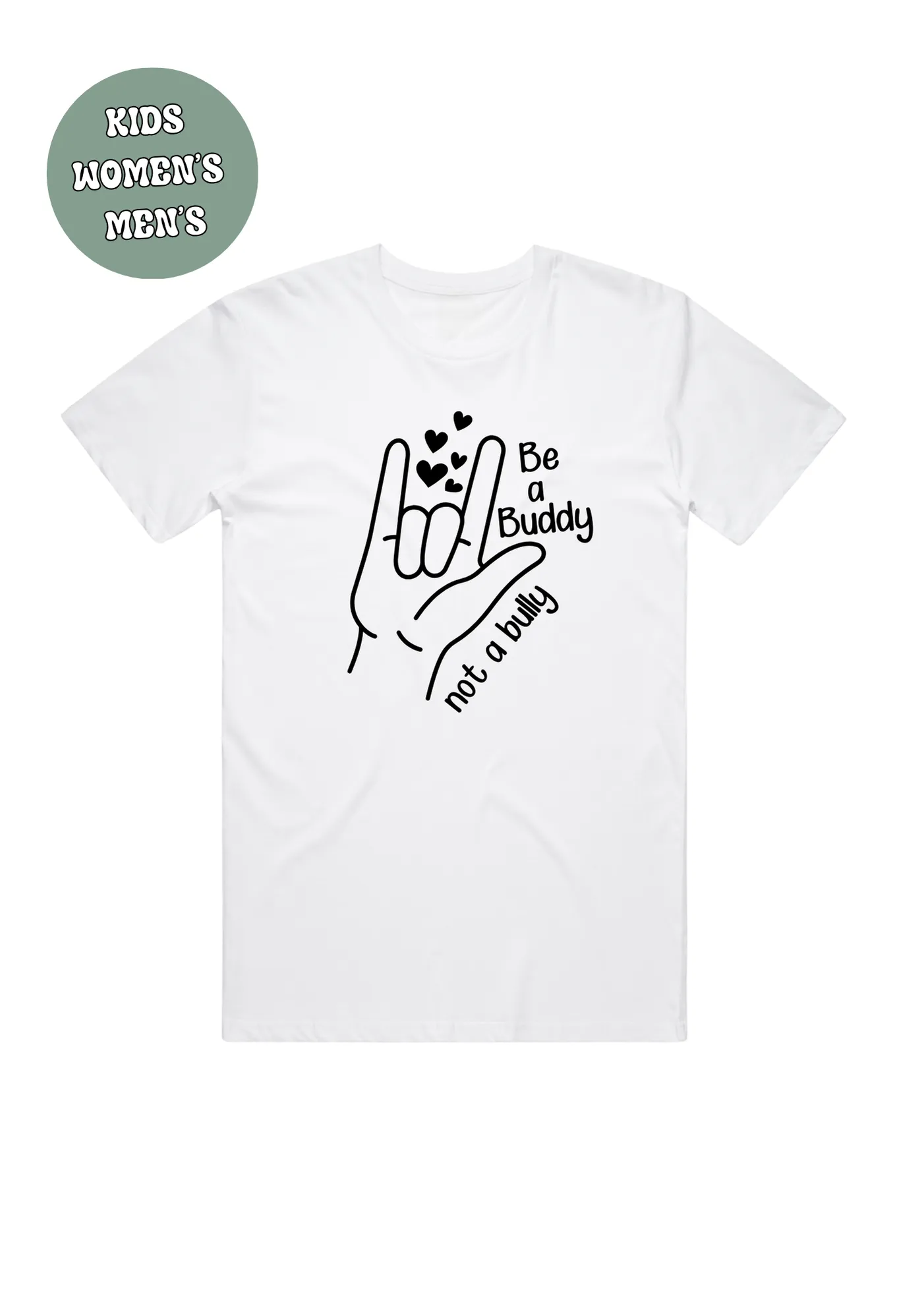 BE A BUDDY NOT A BULLY TSHIRT HARMONY DAY