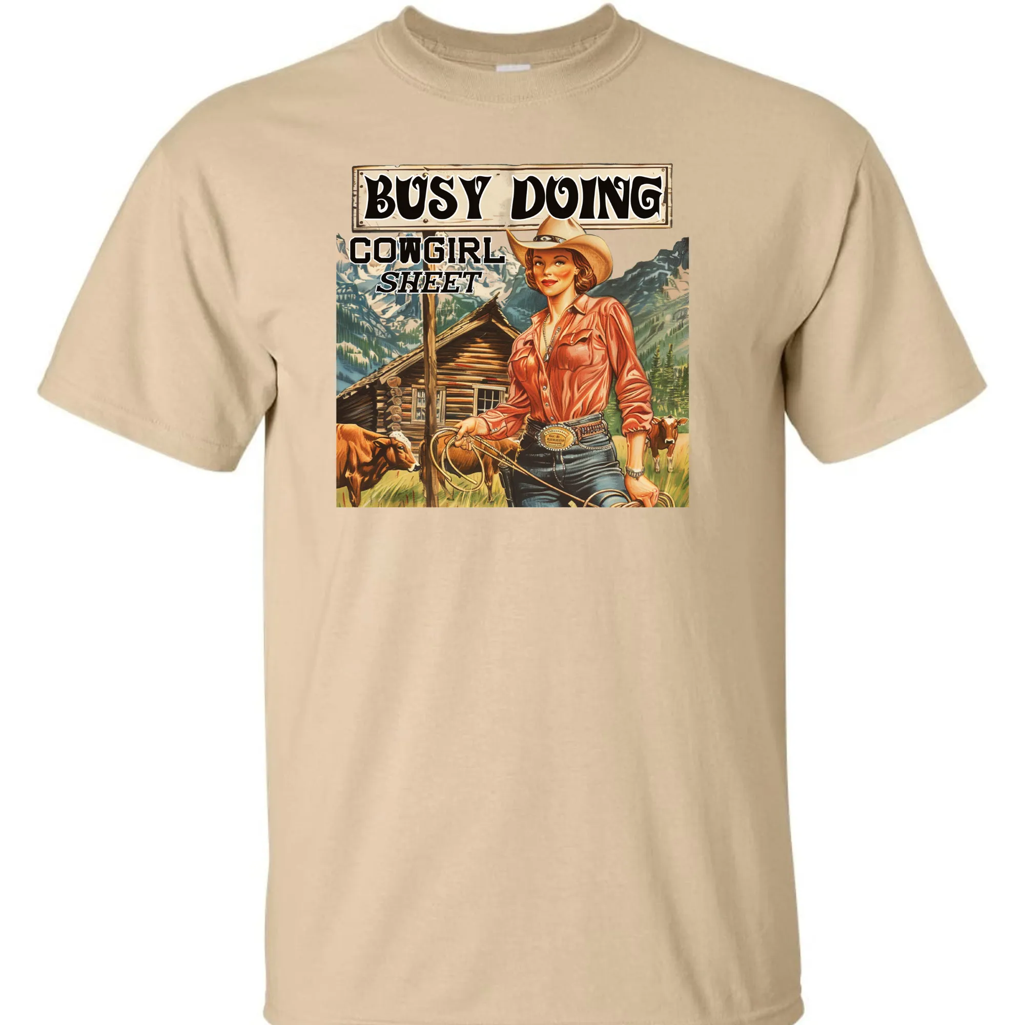 Busy Doing Cowgirl Shit T-Shirt - Unisex Youth & Adult Sizes