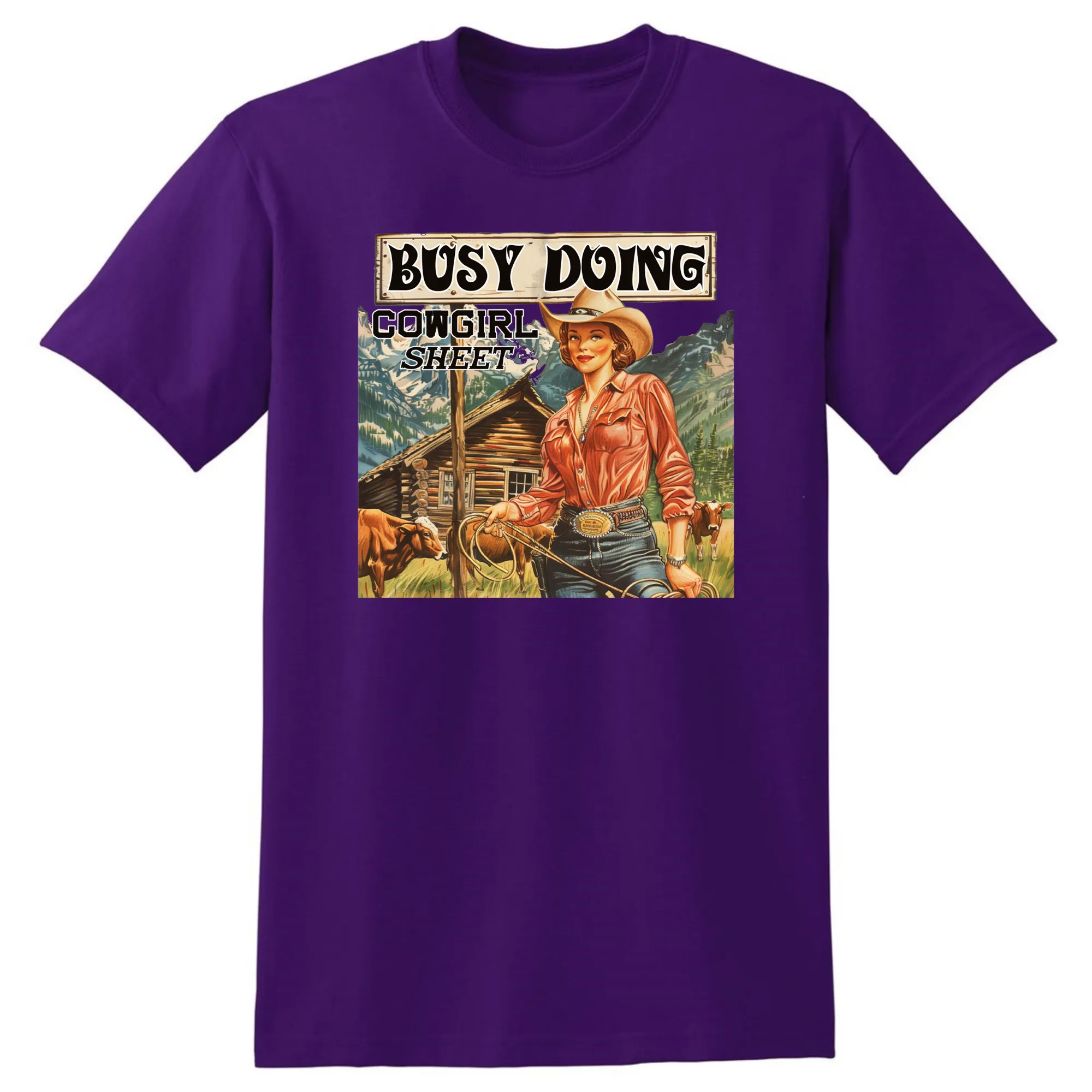 Busy Doing Cowgirl Shit T-Shirt - Unisex Youth & Adult Sizes