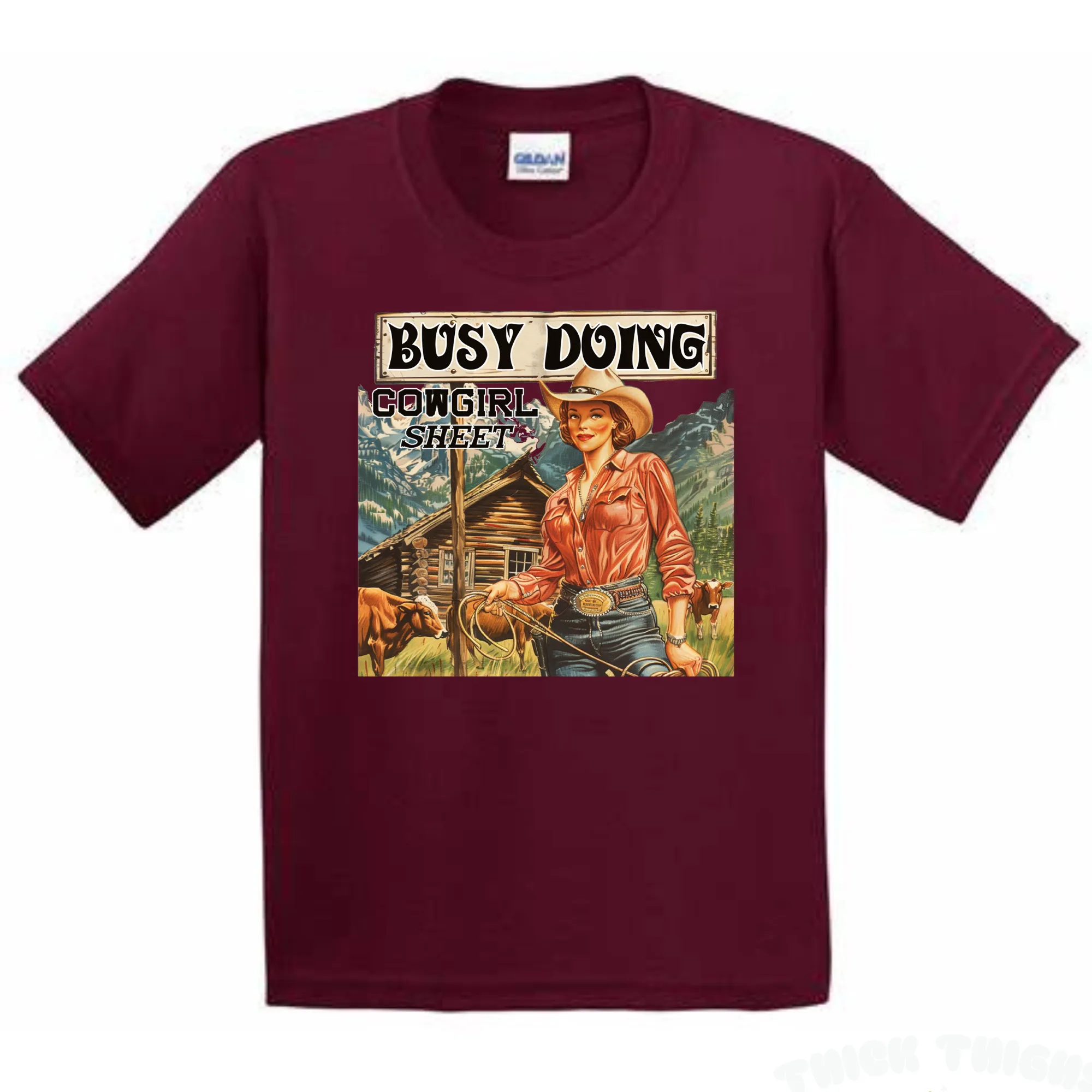 Busy Doing Cowgirl Shit T-Shirt - Unisex Youth & Adult Sizes