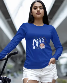 Coffee Time - Women's F/S Tees