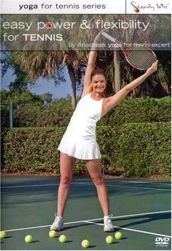 Easy Power & Flexibility For Tennis With Anastasia
