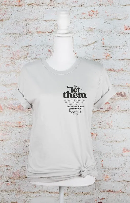 Let Them Graphic Tee