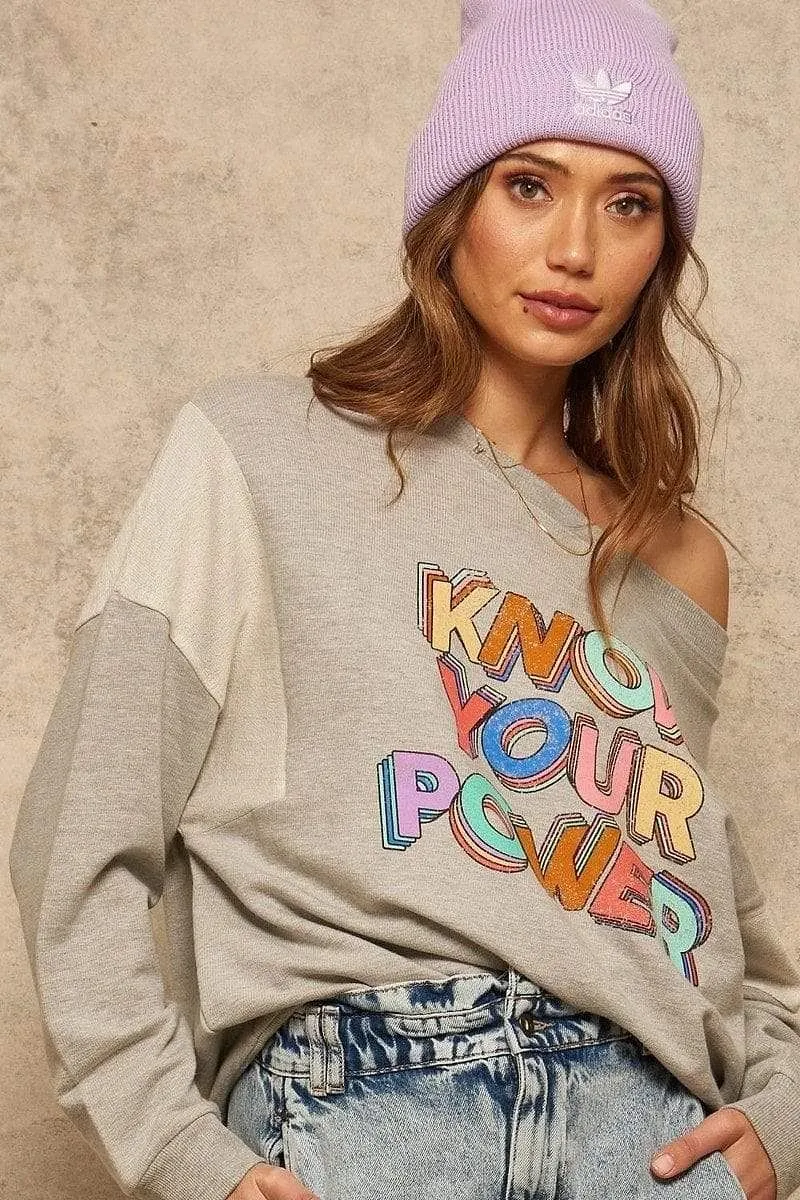 Long Sleeve Know Your Power Graphic Printed Sweatshirt