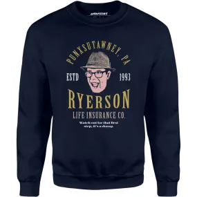 Ned Ryerson Life Insurance Co. - Unisex Sweatshirt