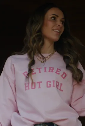 Retired Hot Girl Sweatshirt
