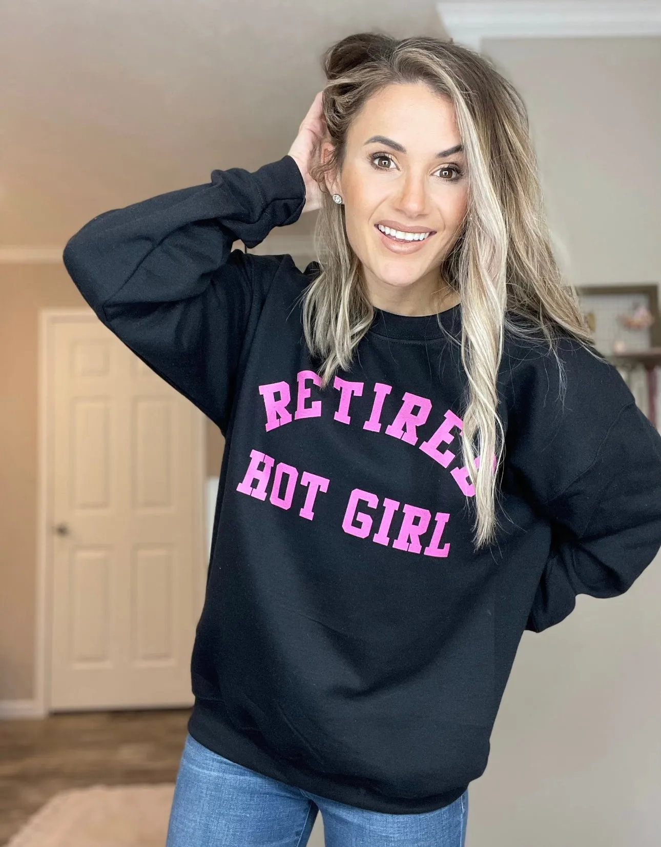 Retired Hot Girl Sweatshirt