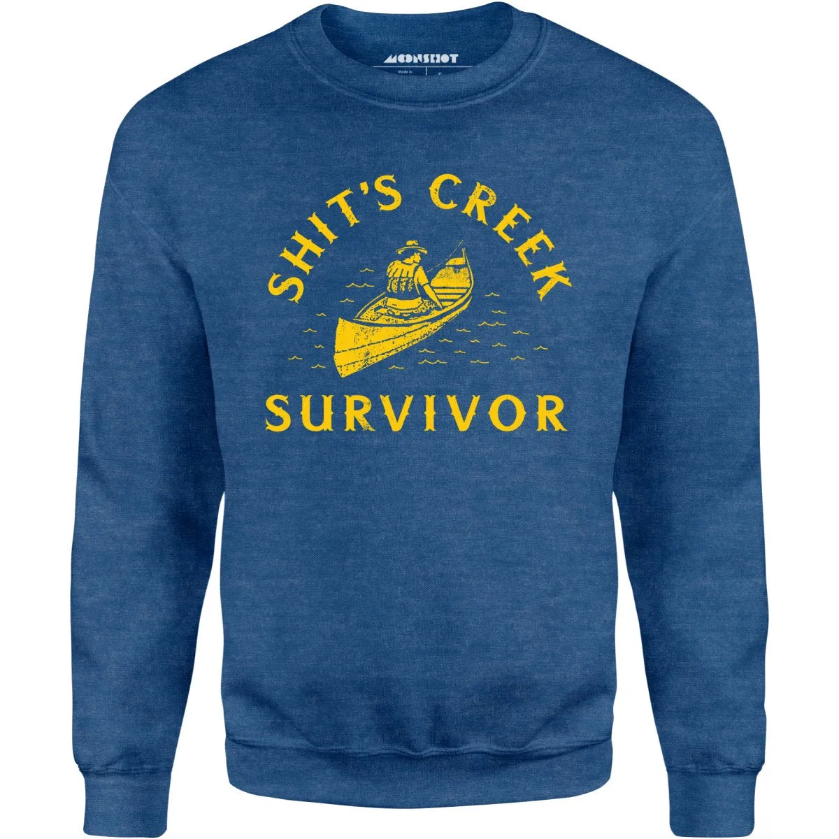 Shit's Creek Survivor - Unisex Sweatshirt
