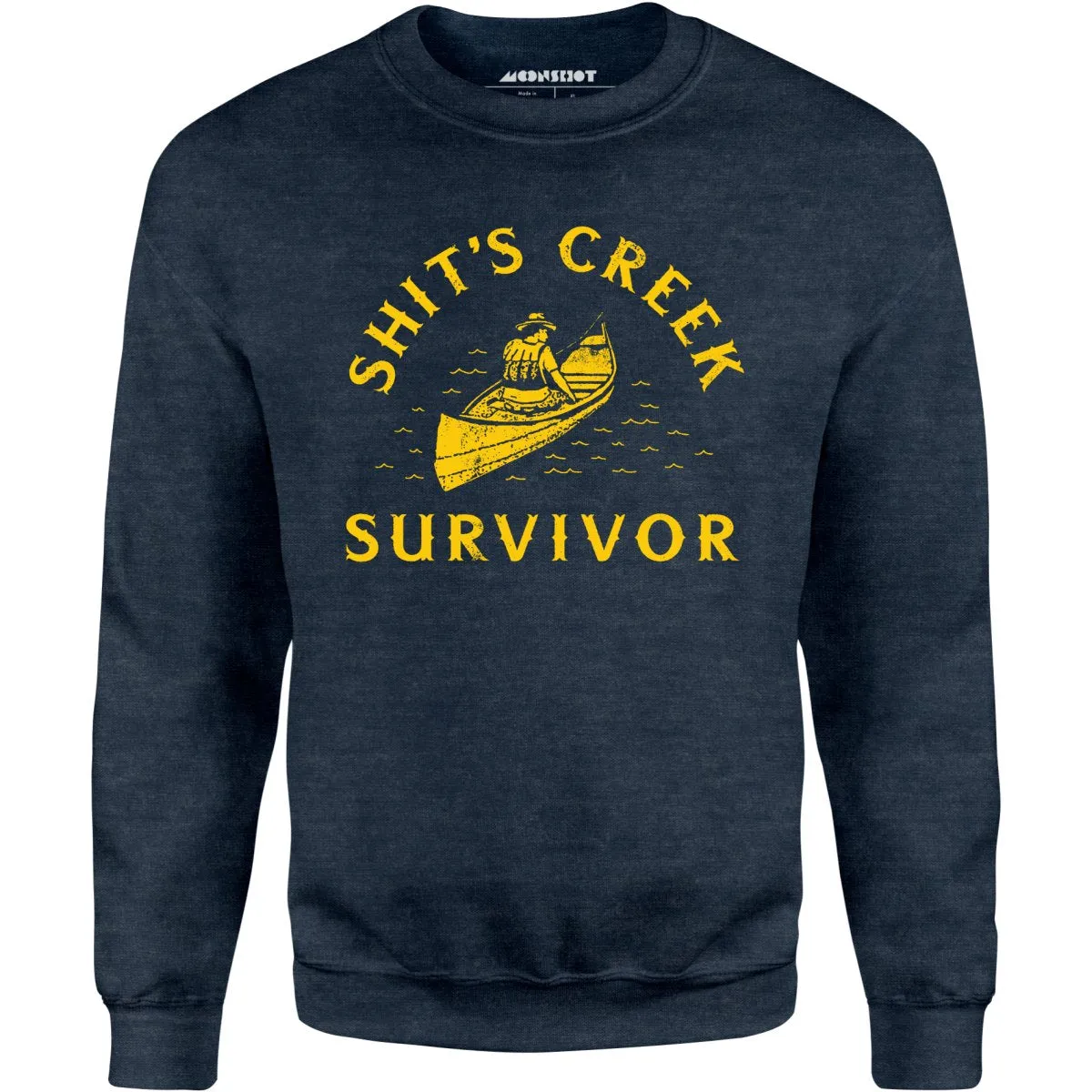 Shit's Creek Survivor - Unisex Sweatshirt