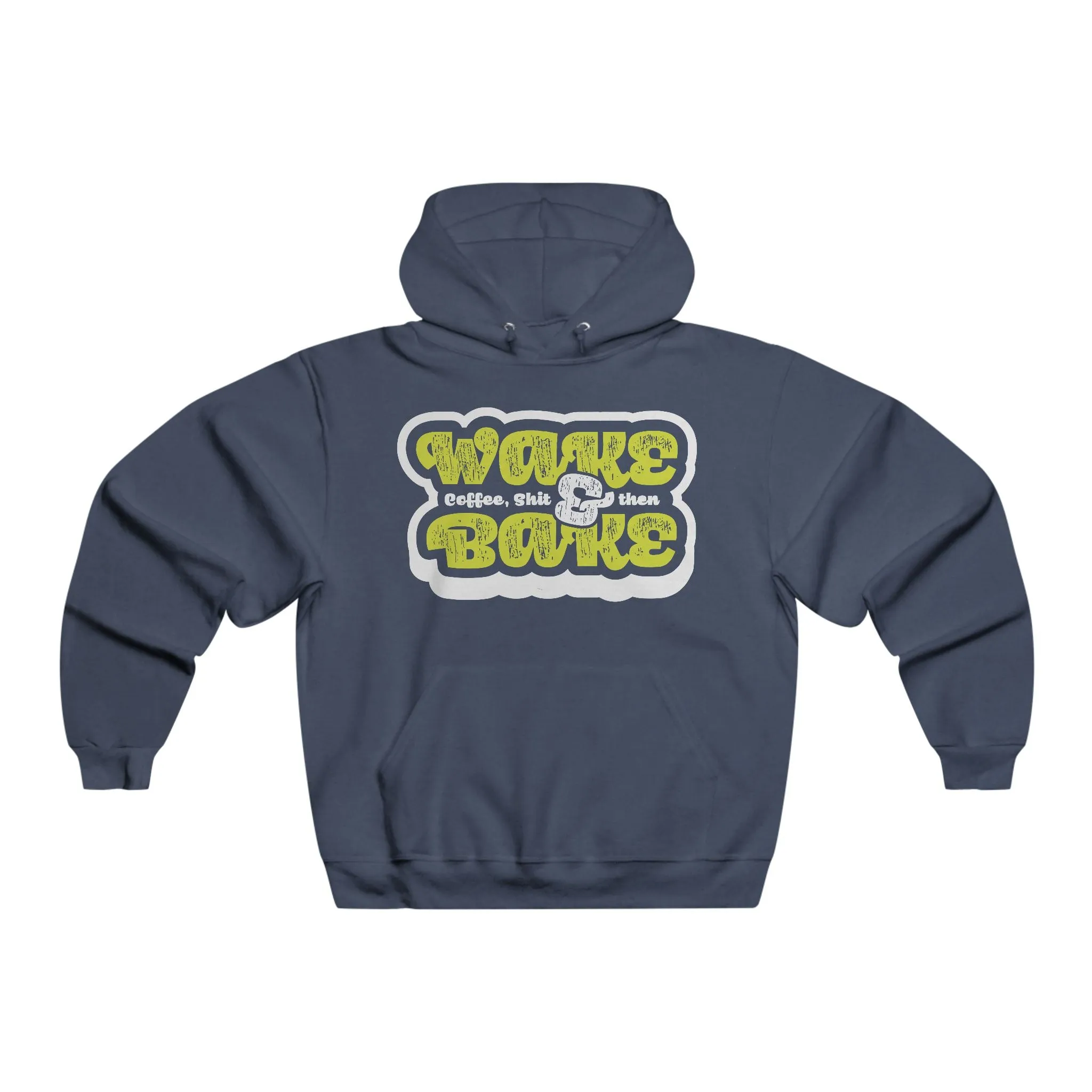 Wake & Bake - Hooded Sweatshirt
