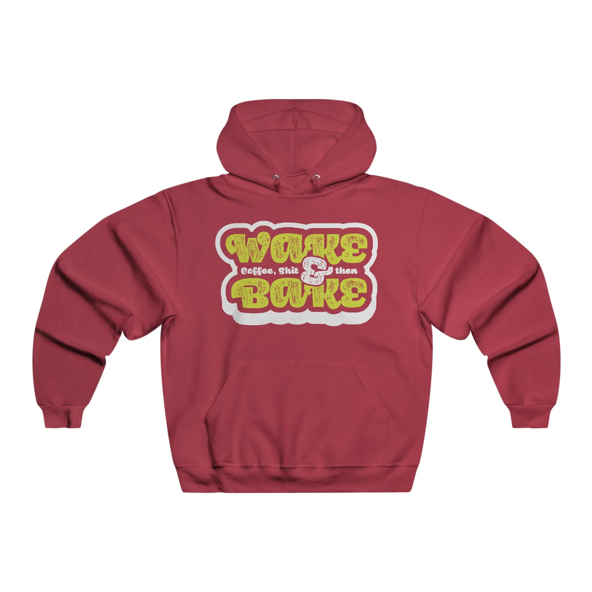 Wake & Bake - Hooded Sweatshirt