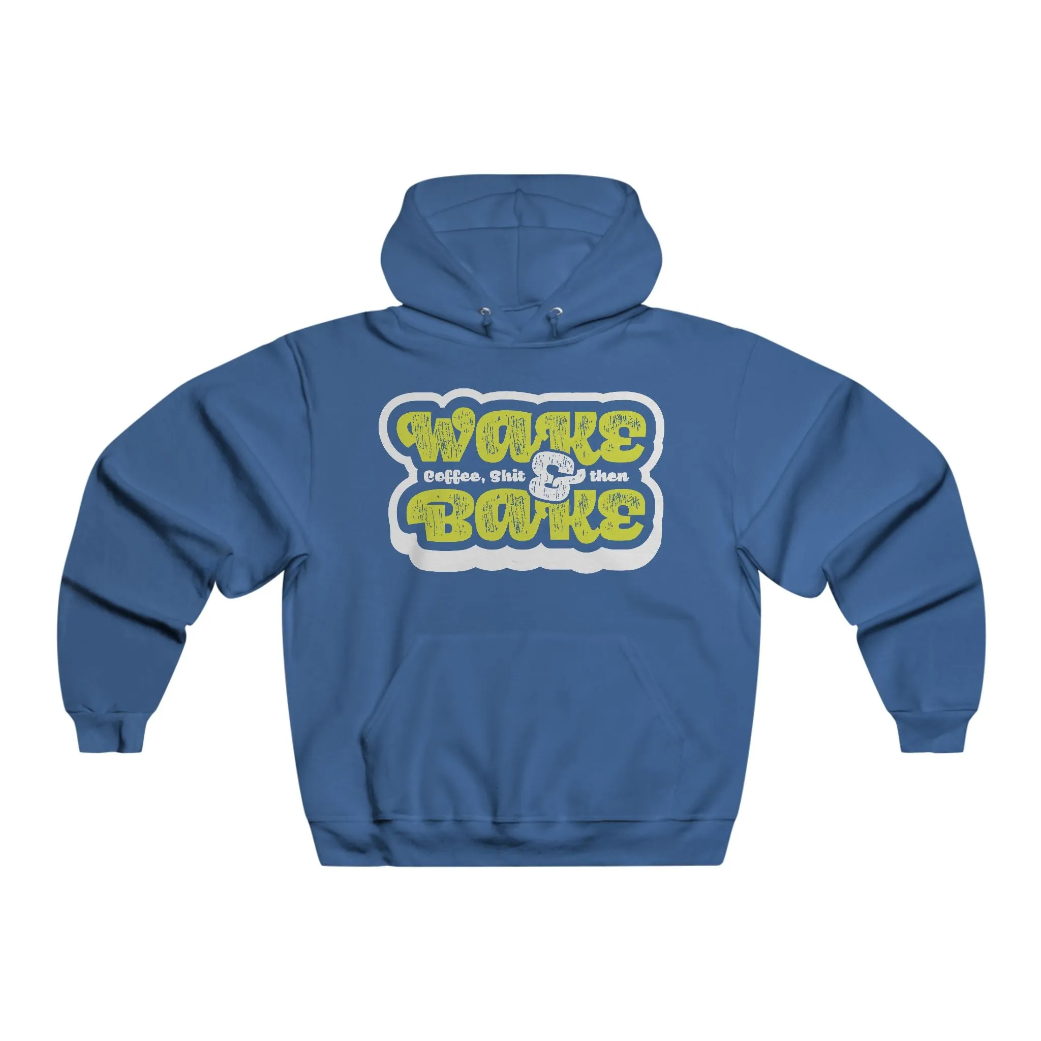 Wake & Bake - Hooded Sweatshirt