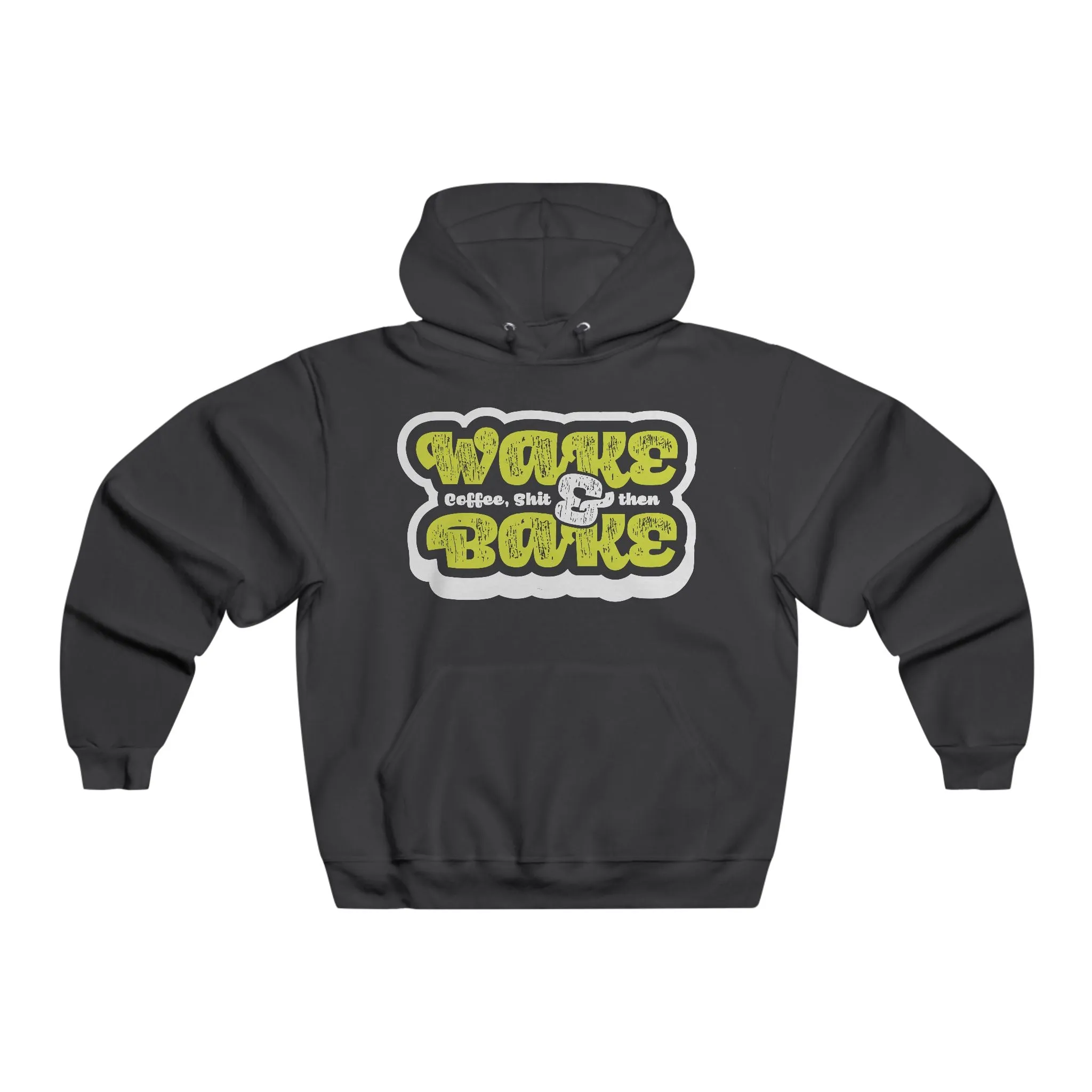 Wake & Bake - Hooded Sweatshirt
