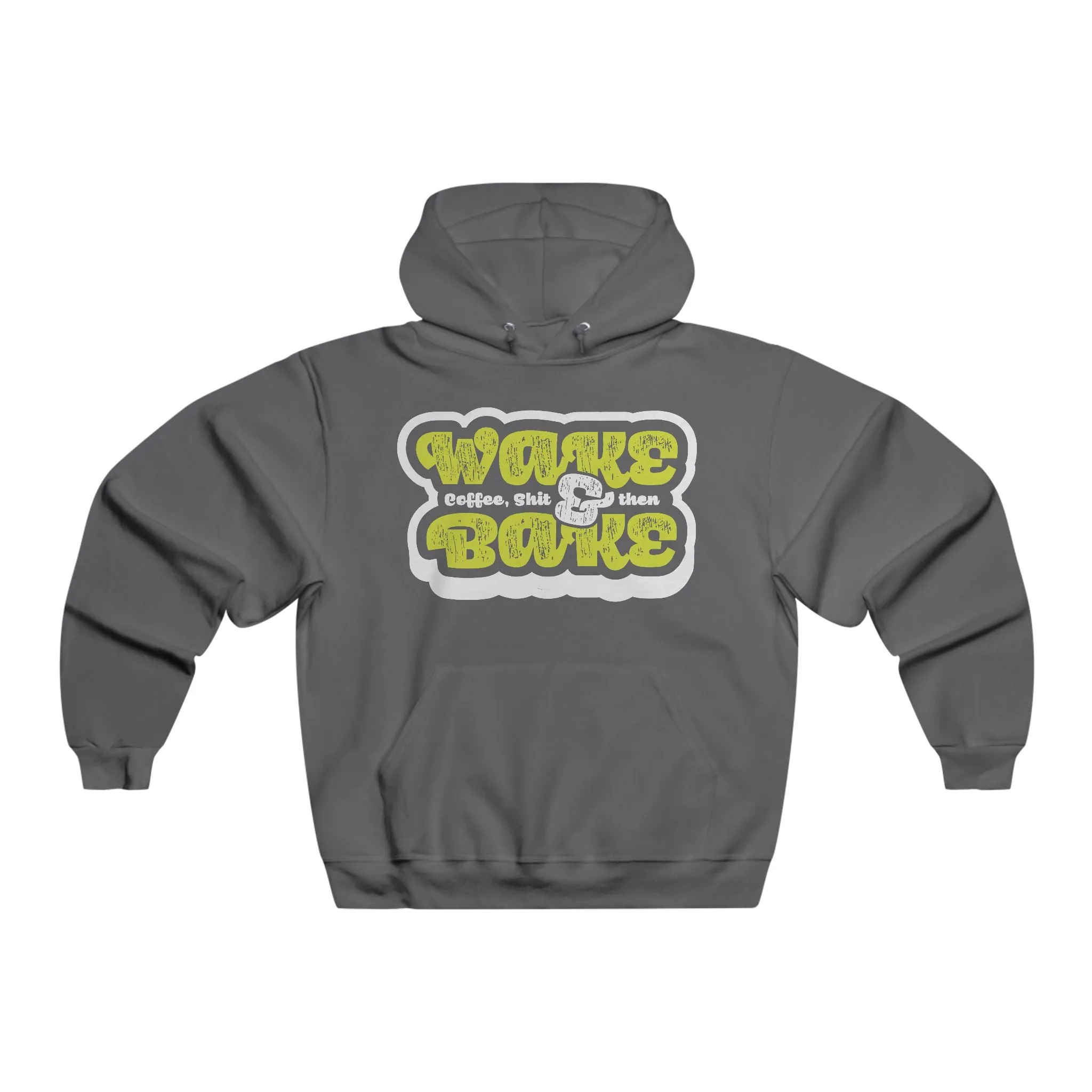 Wake & Bake - Hooded Sweatshirt